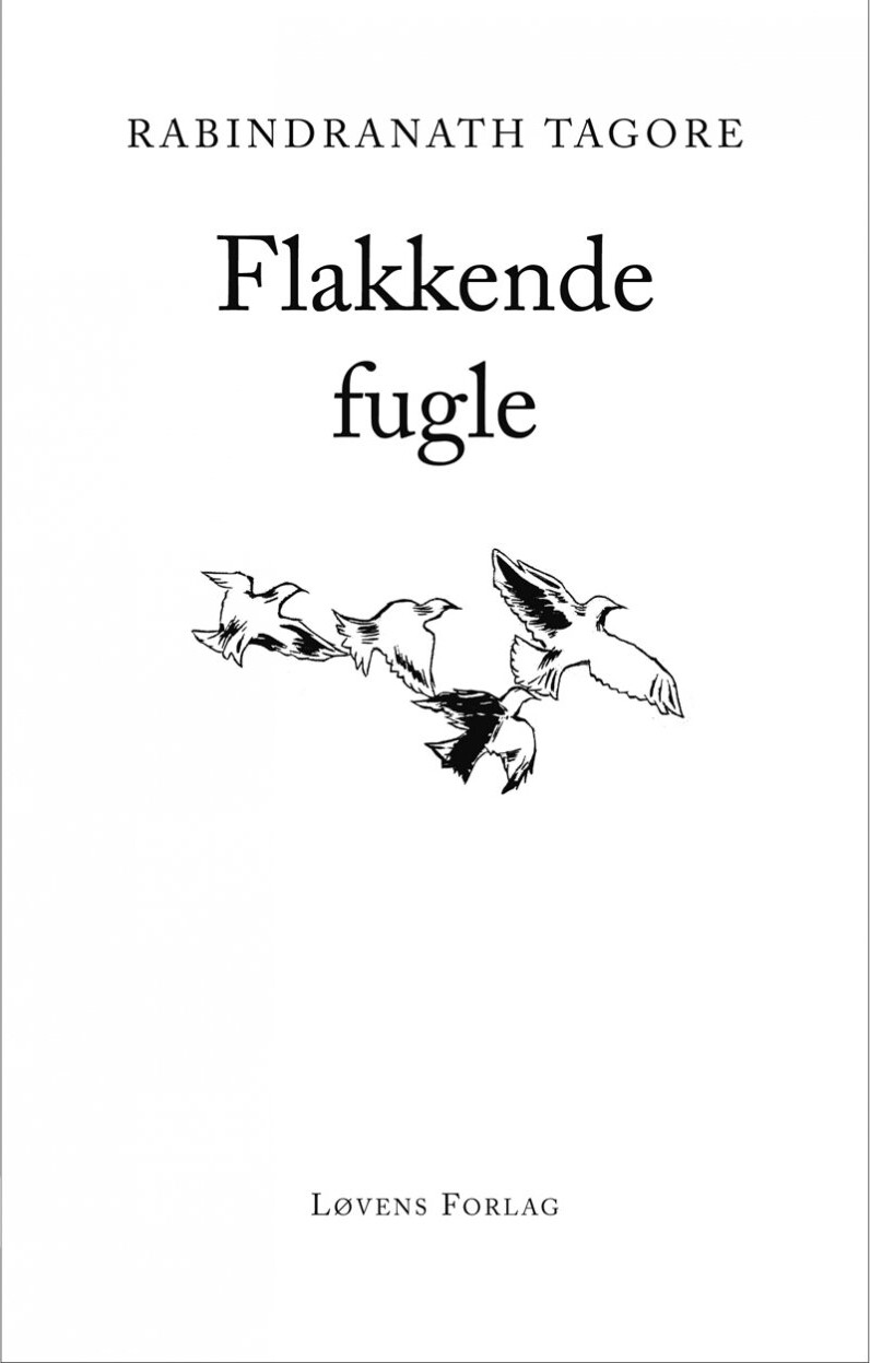 Flakkende Fugle   Rabindranath Tagore   Bog