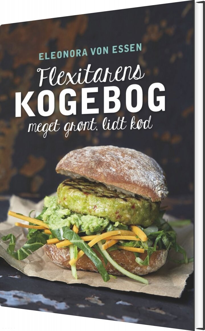 Flexitarens Kogebog   Eleonora Von Essen   Bog