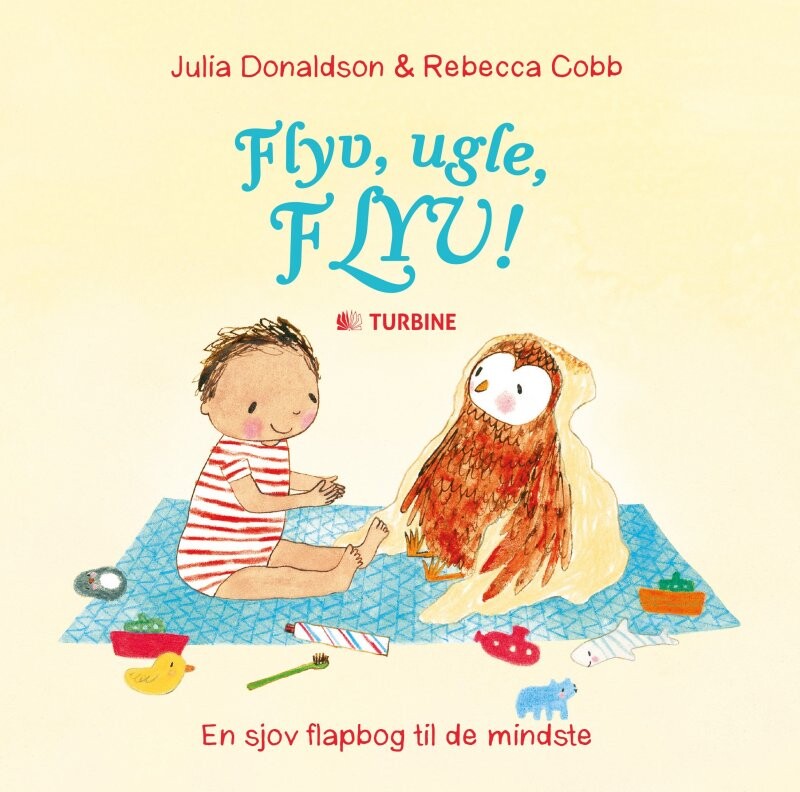 Flyv  Ugle  Flyv    Julia Donaldson   Bog