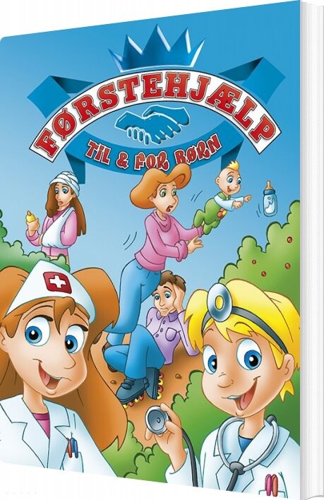 Førstehjælp Til Og For Børn   Poul Lørup Larsen   Bog