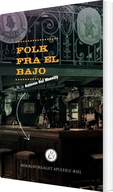 Folk Fra El Bajo   2  Udgave   Antonio Dal Masetto   Bog