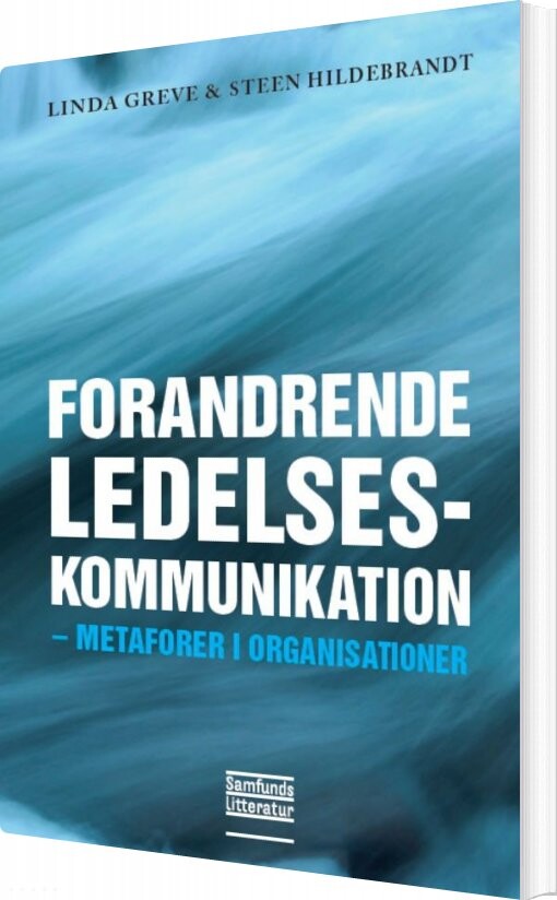 Forandrende Ledelseskommunikation   Steen Hildebrandt   Bog