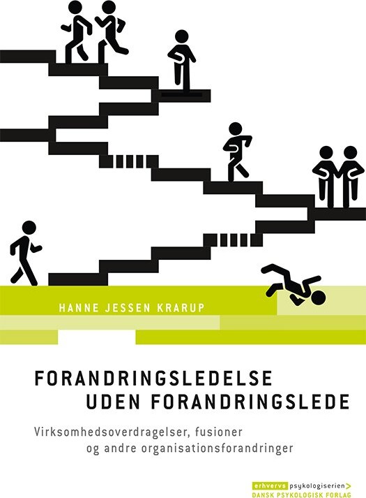 Forandringsledelse Uden Forandringslede   Hanne Jessen Krarup   Bog