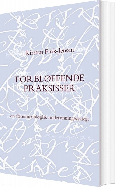 Forbløffende Praksisser   Kirsten W  Fink Jensen   Bog