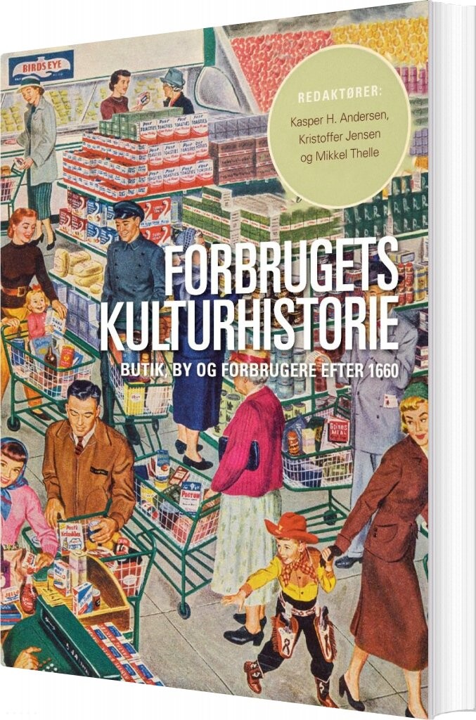 Forbrugets Kulturhistorie   Mikkel Thelle   Bog