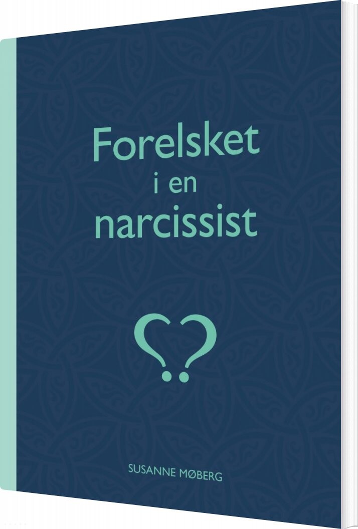 Forelsket I En Narcissist   Susanne Møberg   Bog