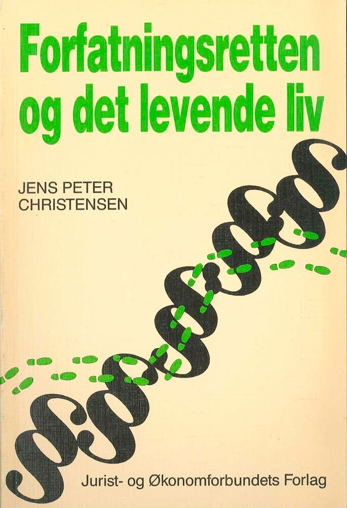 Forfatningsretten Og Det Levende Liv   Christensen J   Bog