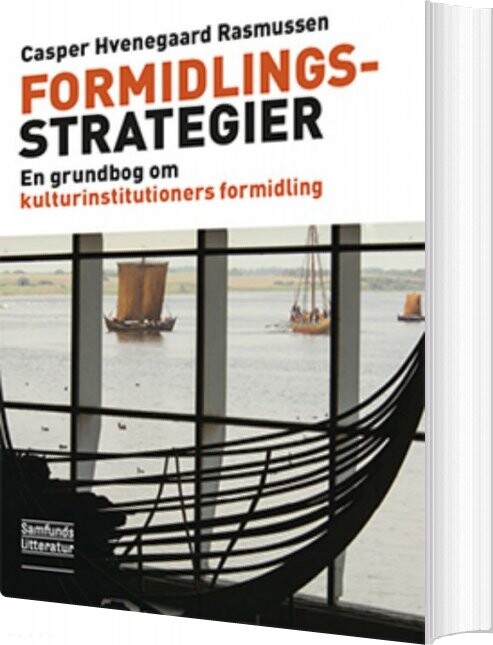 Formidlingsstrategier   Casper Hvenegaard Rasmussen   Bog