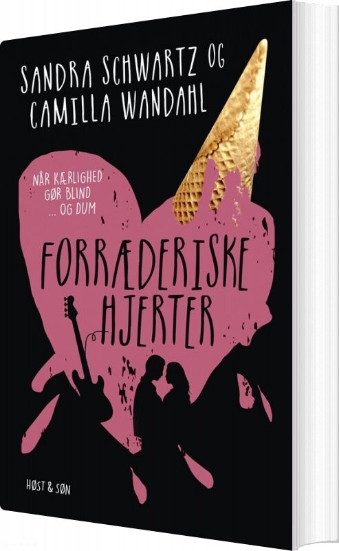 Forræderiske Hjerter   Camilla Wandahl   Bog