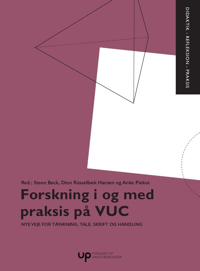 Forskning I Og Med Praksis På Vuc   Steen Beck   Bog