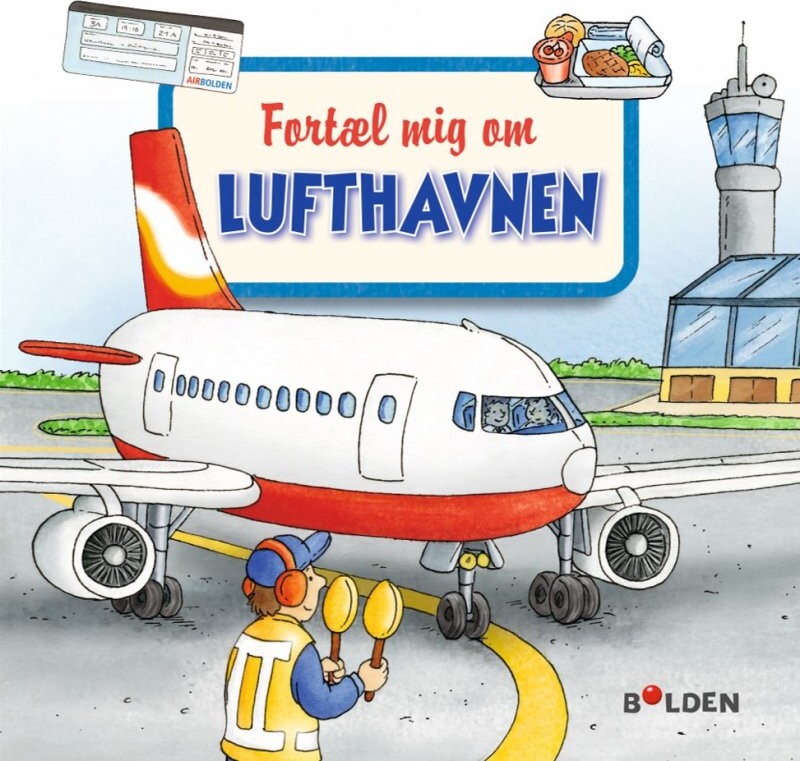 Fortæl Mig Om Lufthavnen   Petra Klose   Bog