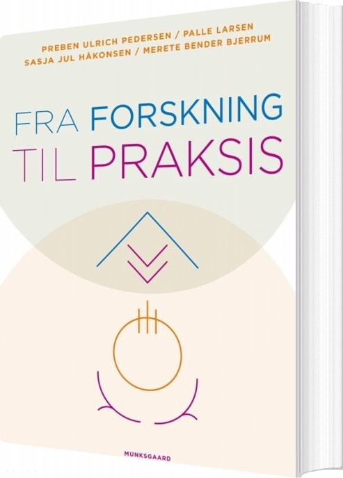 Fra Forskning Til Praksis   Preben Ulrich Pedersen   Bog