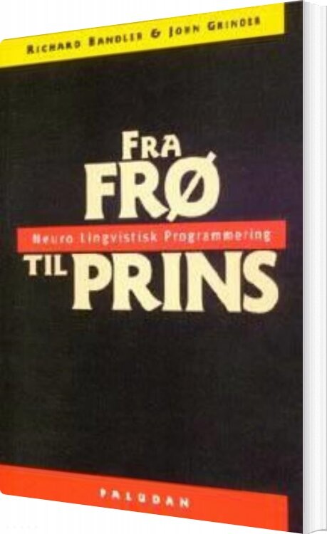 Fra Frø Til Prins   Richard Bandler   Bog