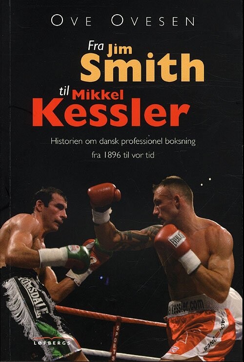 Fra Jim Smith Til Mikkel Kessler   Ove Ovesen   Bog