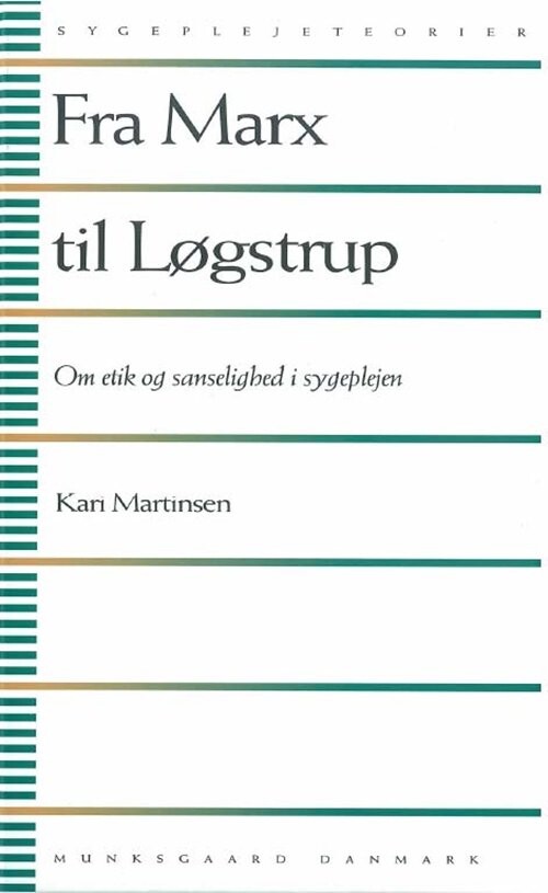 Fra Marx Til Løgstrup   Kari Martinsen   Bog