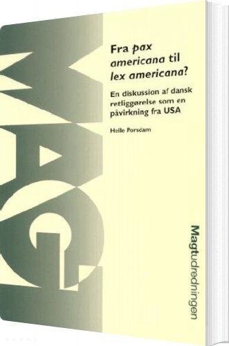 Fra Pax Americana Til Lex Americana    Helle Porsdam   Bog