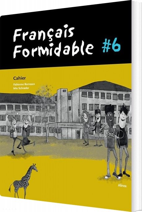 Fran? Ais Formidable  6  Cahier   Mie Schrøder   Bog