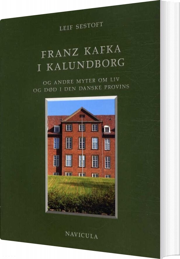 Franz Kafka I Kalundborg   Leif Sestoft   Bog