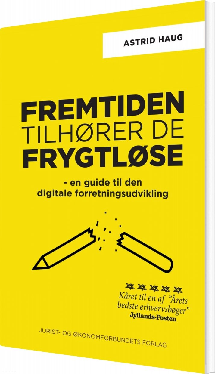 Fremtiden Tilhører De Frygtløse   Astrid Haug   Bog