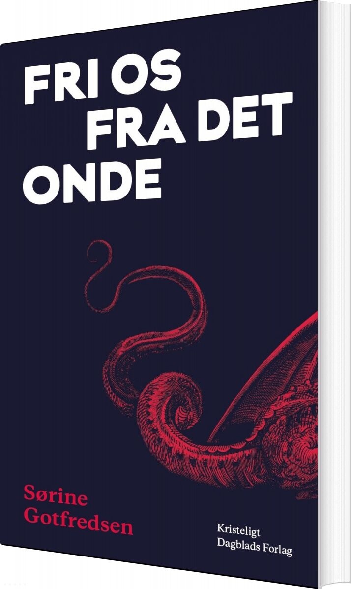 Fri Os Fra Det Onde   Sørine Gotfredsen   Bog