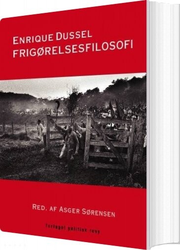 Frigørelsesfilosofi   Enrique Dussel   Bog