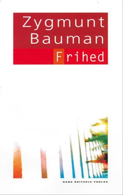 Frihed   Zygmunt Bauman   Bog