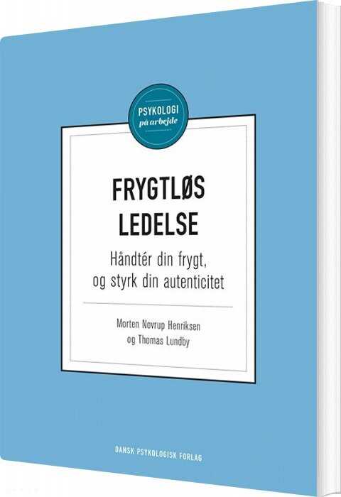 Frygtløs Ledelse   Morten Novrup Henriksen   Bog