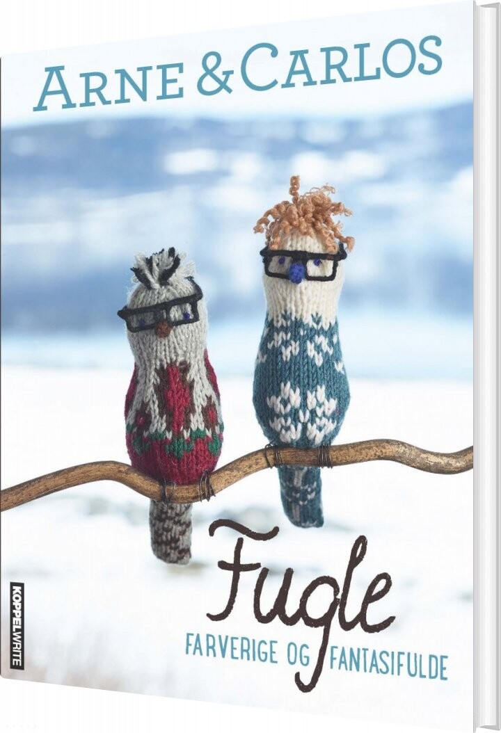 Fugle   Farverige Og Fantasifulde   Arne   Carlos   Bog