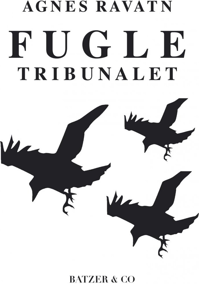 Fugletribunalet   Agnes Ravatn   Bog