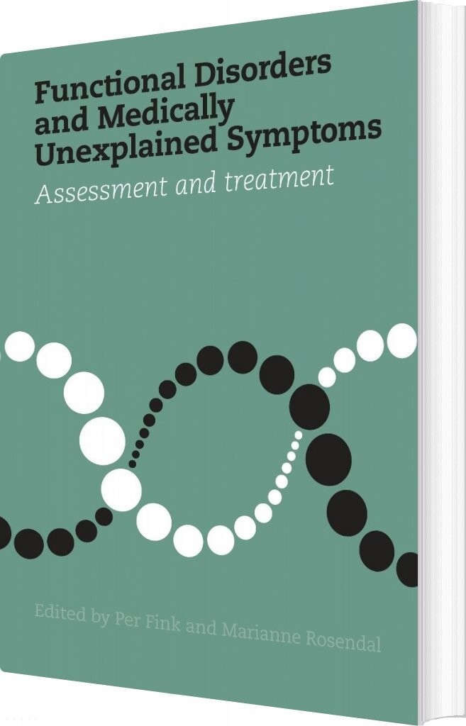 Functional Disorders And Medically Unexplained Symptoms   Marianne Rosendal   English Book
