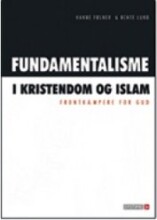 Fundamentalisme I Kristendom Og Islam   Hanne Følner   Bog