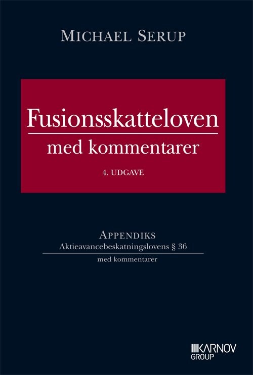 Fusionsskatteloven Med Kommentarer   Michael Serup   Bog