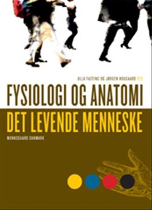 Fysiologi Og Anatomi   Carsten Reidies Bjarkam   Bog