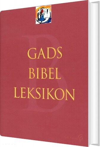 Gads Bibelleksikon   Hans Jørgen Lundager Jensen   Bog