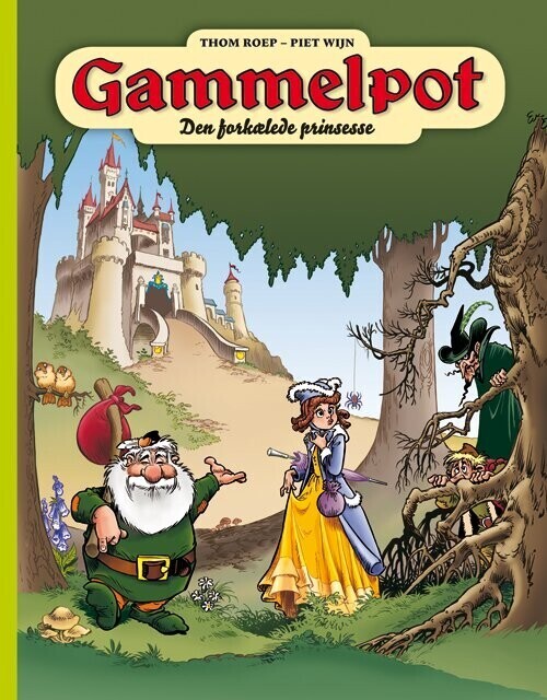 Gammelpot 1: Den Forkælede Prinsesse   Thom Roep   Bog