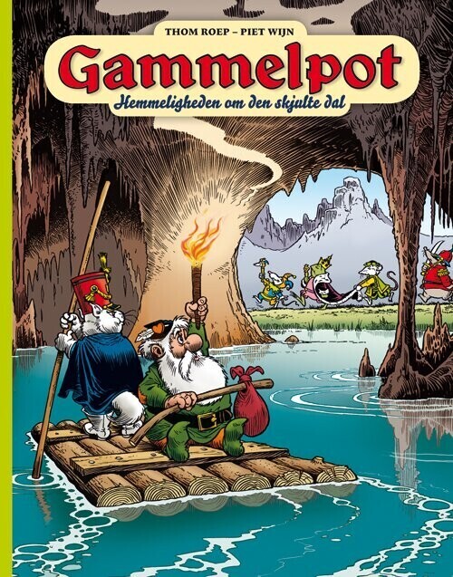 Gammelpot 2: Hemmeligheden Om Den Skjulte Dal   Thom Roep   Bog