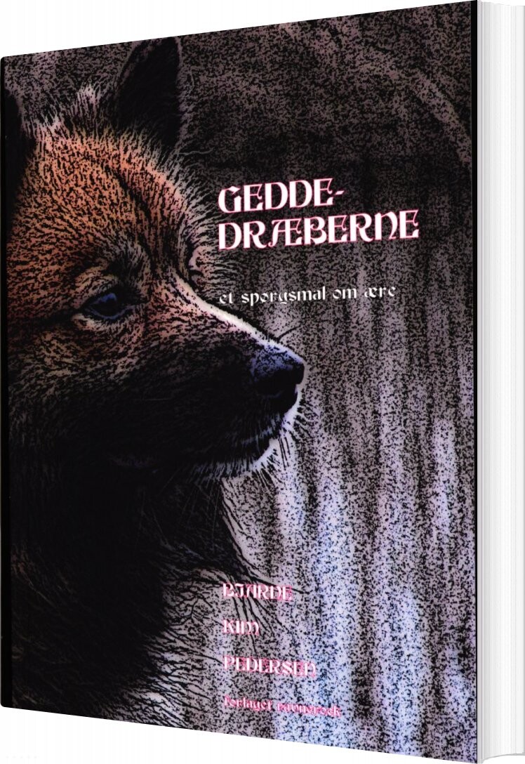Geddedræberne   Bjarne Kim Pedersen   Bog