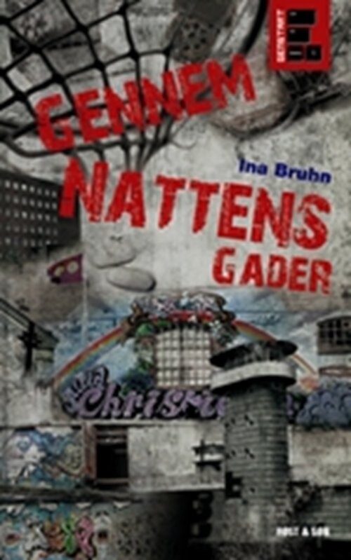 Gennem Nattens Gader   Genstart 1   Ina Bruhn   Bog