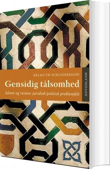 Gensidig Tålsomhed   Helmuth Schledermann   Bog