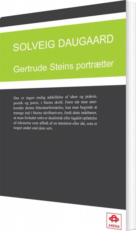 Gertrude Steins Portrætter   Solveig Daugaard   Bog