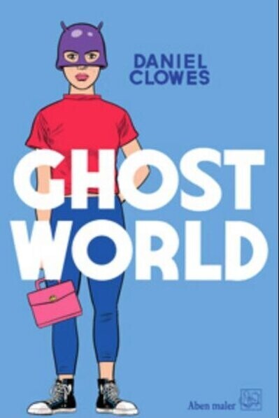 Ghost World   Daniel Clowes   Bog