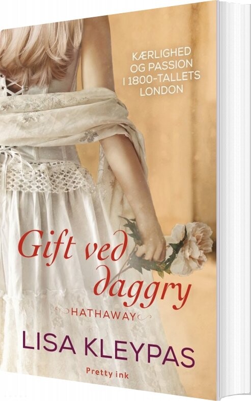 Gift Ved Daggry   Lisa Kleypas   Bog