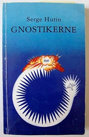 Gnostikerne   Serge Hutin   Bog