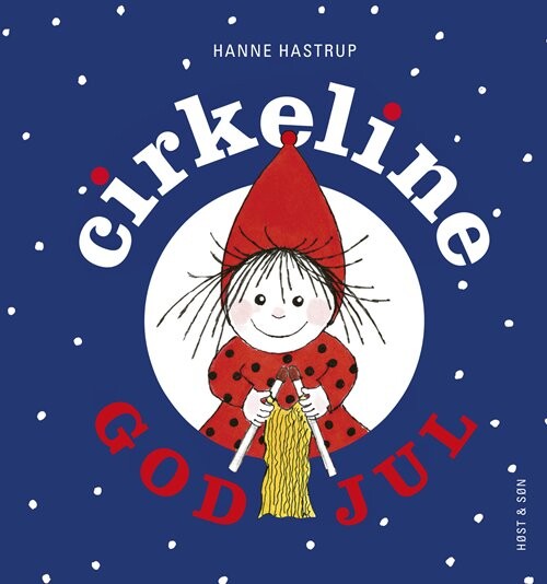 God Jul Cirkeline   Miniformat   Hanne Hastrup   Bog