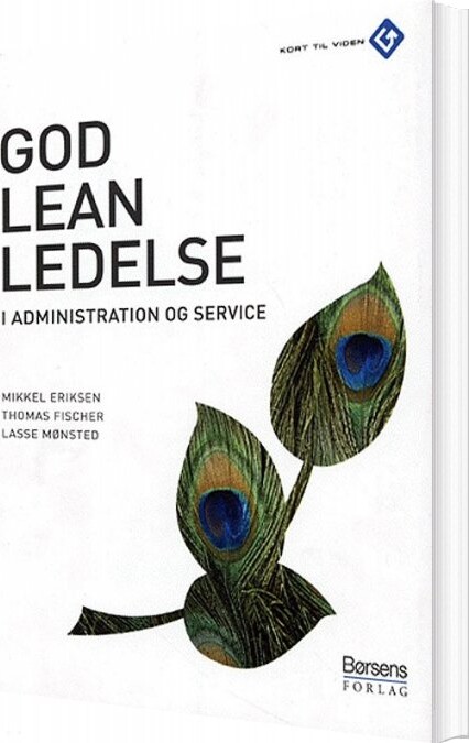 God Leanledelse I Administration Og Service   Mikkel Eriksen   Bog