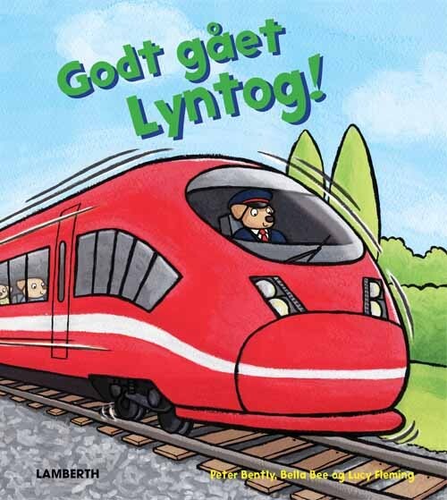 Godt Gået Lyntog    Peter Bentley   Bog