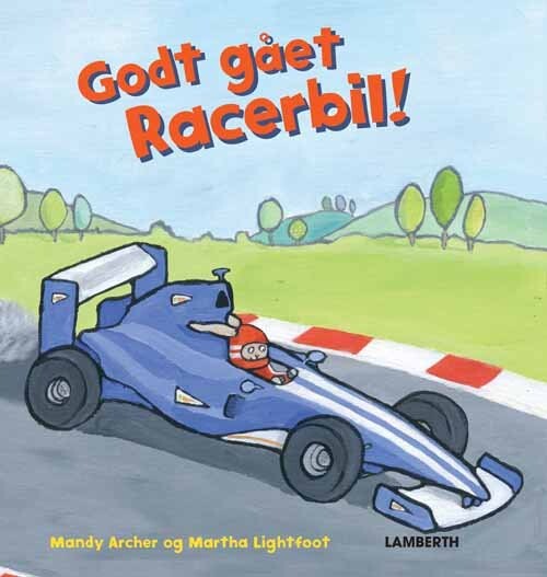 Godt Gået Racerbil    Mandy Archer   Bog