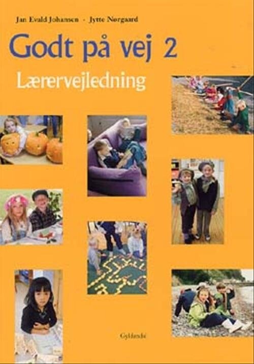 Godt På Vej 2   Jytte Nørgaard   Bog