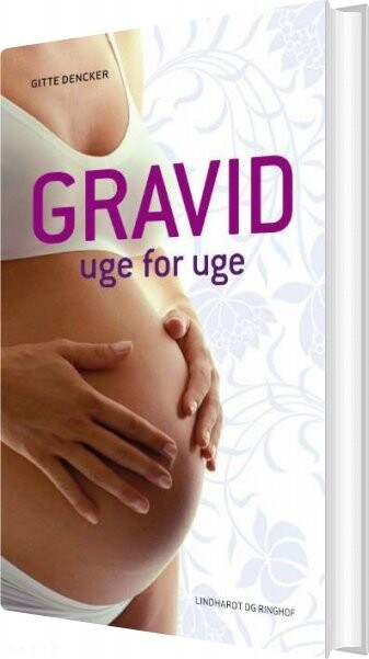 Gravid   Uge For Uge   Gitte Dencker   Bog