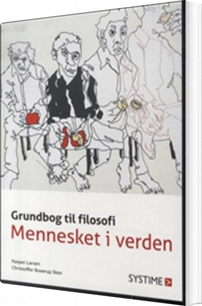 Grundbog Til Filosofi   Mennesket I Verden   Christoffer Boserup Skov   Bog